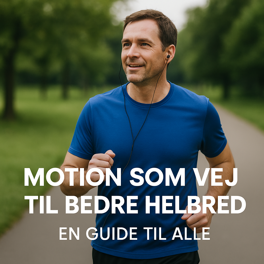 Motion som Vej til Bedre Helbred: En Guide til Alle